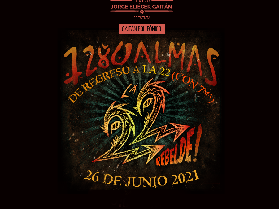 El Gaitán presenta a las 1280 Almas